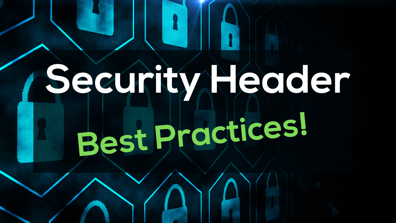 Security Header - Best Practices